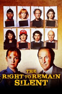 The Right to Remain Silent poster