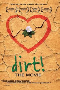 Dirt! The Movie poster
