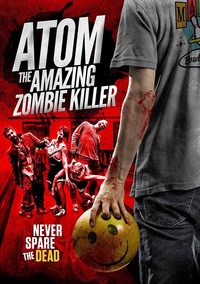 Atom the Amazing Zombie Killer poster