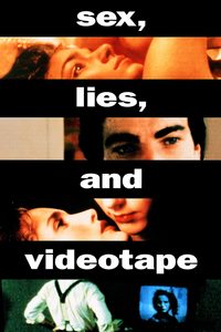Sex, Lies, and Videotape poster
