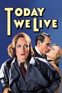 Today We Live poster