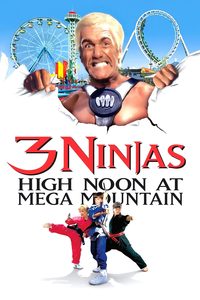 3 Ninjas: High Noon at Mega Mountain poster