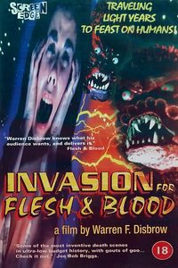 Invasion for Flesh and Blood poster