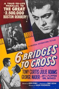 Six Bridges to Cross poster