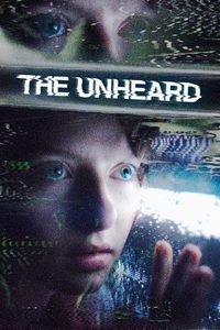 The Unheard poster