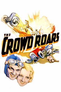 The Crowd Roars poster