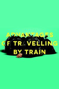 Advantages of Travelling by Train poster