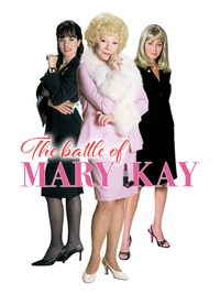 The Battle of Mary Kay