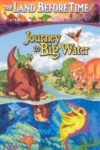 The Land Before Time IX: Journey to Big Water poster