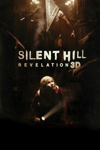Silent Hill: Revelation 3D poster