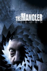 The Mangler Reborn poster