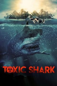 Toxic Shark poster