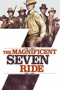 The Magnificent Seven Ride! poster