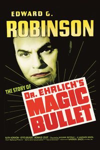 Dr. Ehrlich's Magic Bullet poster