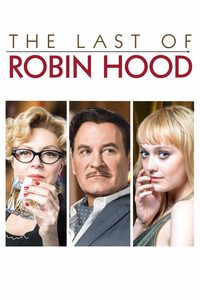 The Last of Robin Hood poster
