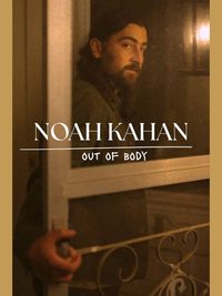 Noah Kahan: Out of Body poster