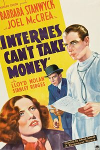 Internes Can't Take Money poster