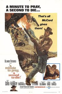 A Minute to Pray, a Second to Die poster