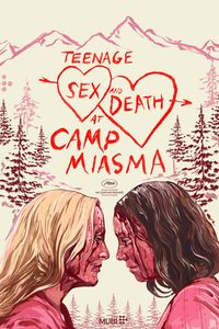 Teenage Sex and Death at Camp Miasma poster