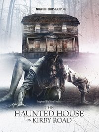 The Haunted House on Kirby Road