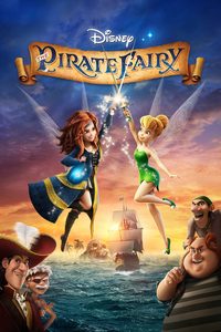 Tinker Bell and the Pirate Fairy poster