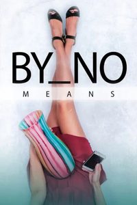 By No Means poster