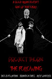 Project Thorn: The Following poster