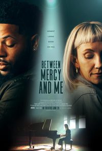 Between Mercy and Me poster