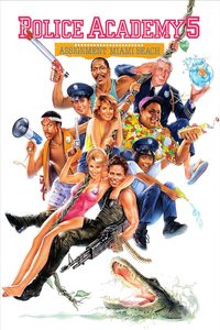 Police Academy 5: Assignment: Miami Beach poster