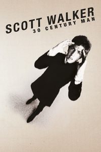 Scott Walker: 30 Century Man poster