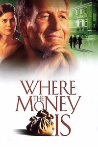Where the Money Is poster