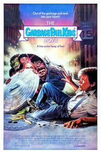 The Garbage Pail Kids Movie poster
