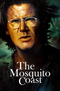 The Mosquito Coast poster