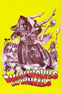 Werewolves on Wheels poster