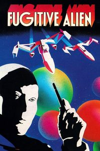 Fugitive Alien poster