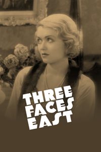 Three Faces East poster