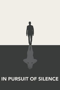 In Pursuit of Silence poster