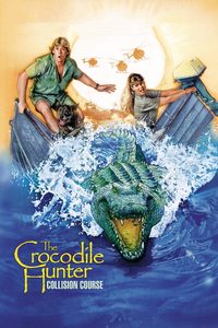 The Crocodile Hunter: Collision Course poster