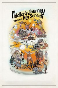 Fiddler's Journey to the Big Screen poster
