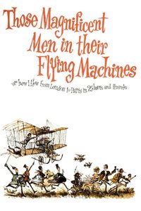 Those Magnificent Men in Their Flying Machines or How I Flew from London to Paris in 25 hours 11 minutes poster