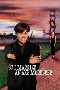 So I Married an Axe Murderer poster