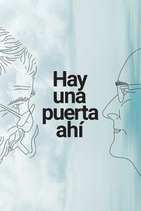 Hay una puerta ahí poster
