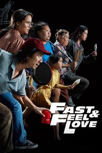 Fast and Feel Love