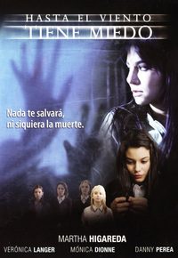 Hasta el viento tiene miedo poster