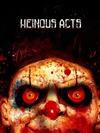 Heinous Acts poster