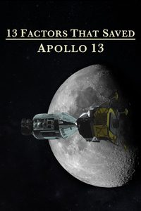 13 Factors That Saved Apollo 13 poster