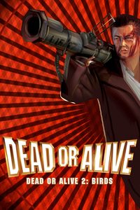 Dead or Alive 2: Birds poster