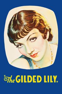 The Gilded Lily poster