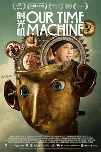 Our Time Machine poster