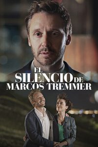 El silencio de Marcos Tremmer poster